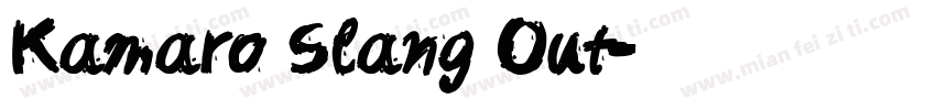 Kamaro Slang Out字体转换